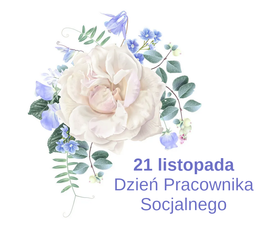 Kwiat róży z napisem 21 listopada dzień pracownika socjalnego